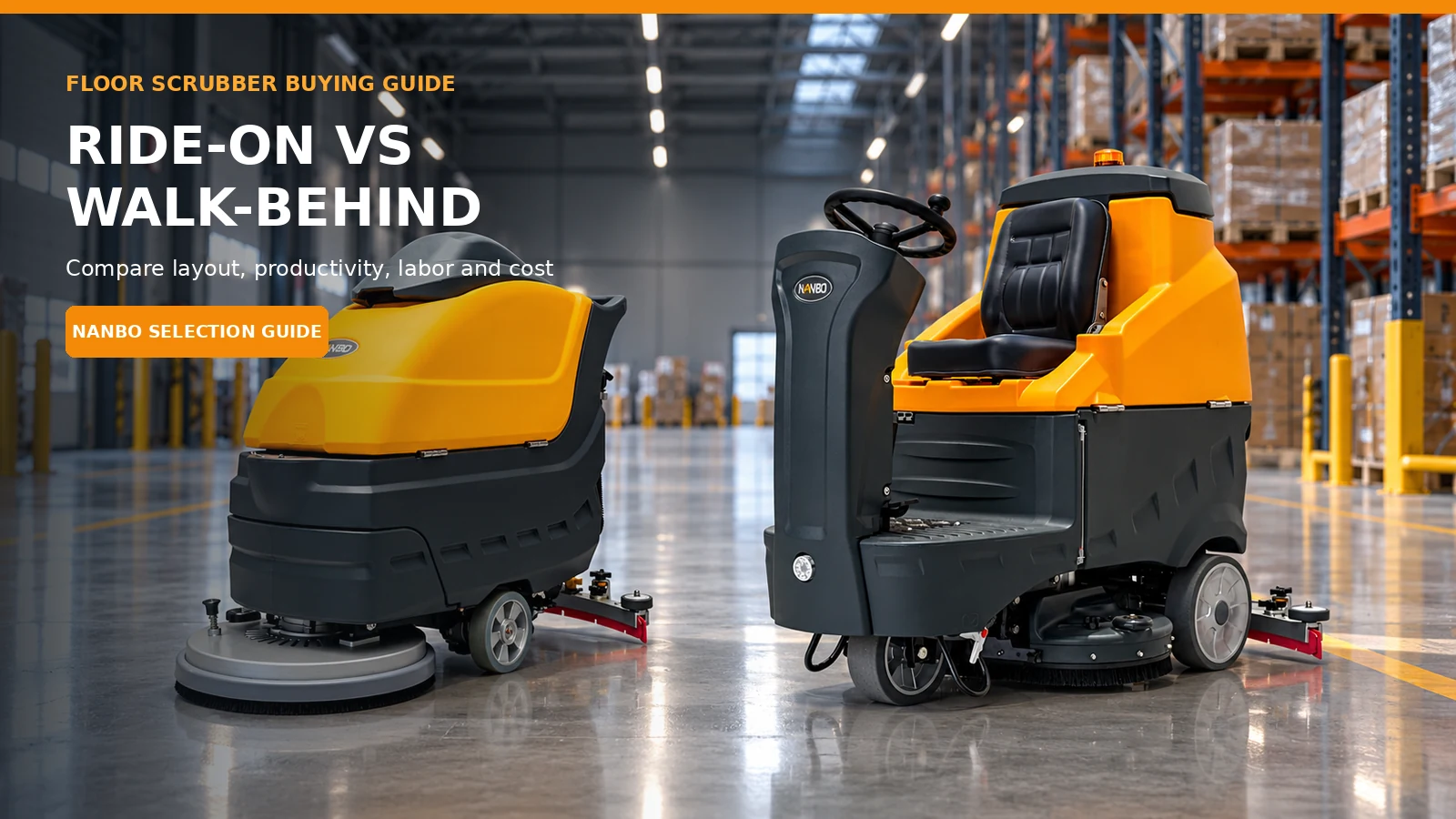 Ride-on vs walk-behind floor scrubber comparison - NANBO